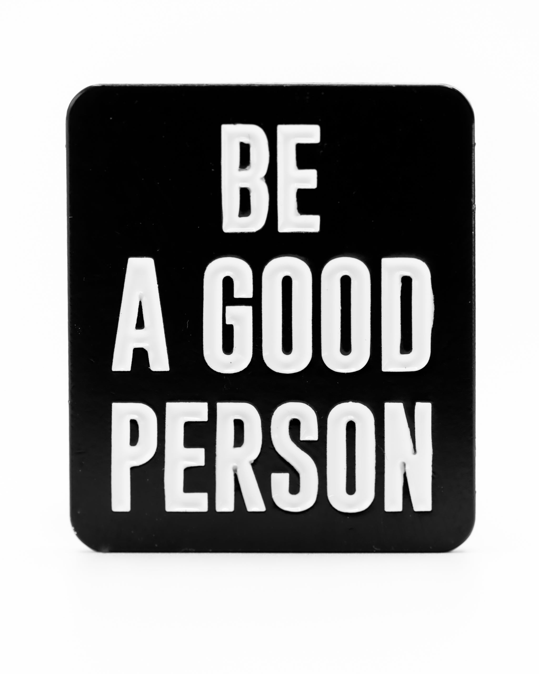 Be A Good Person - Ball Marker
